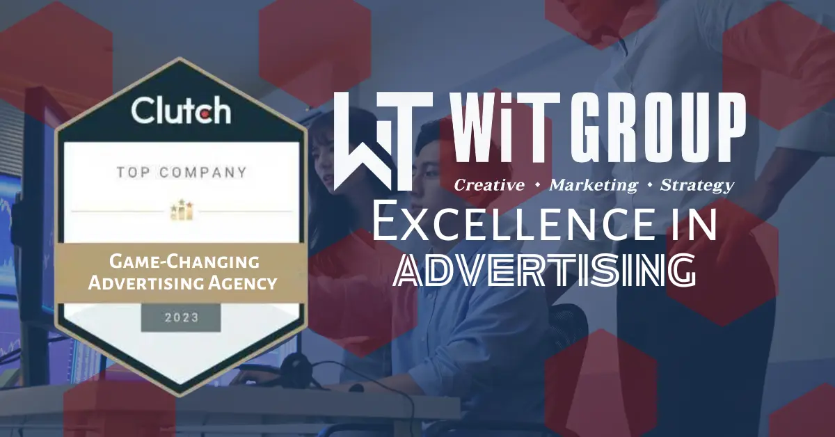 Clutch Names WiT Group a Game-Changing Advertising Agency in North Carolina