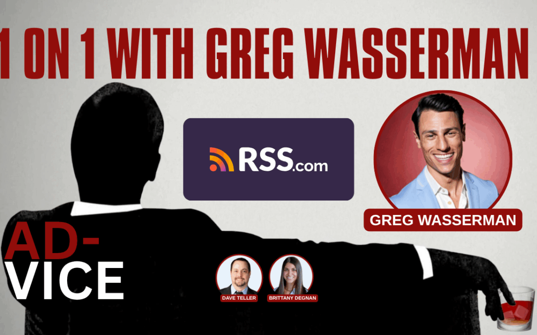 How to Grow a Podcast with Greg Wasserman of RSS